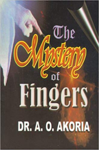 The Mystery Of Fingers PB - Dr. A. O. Akoria